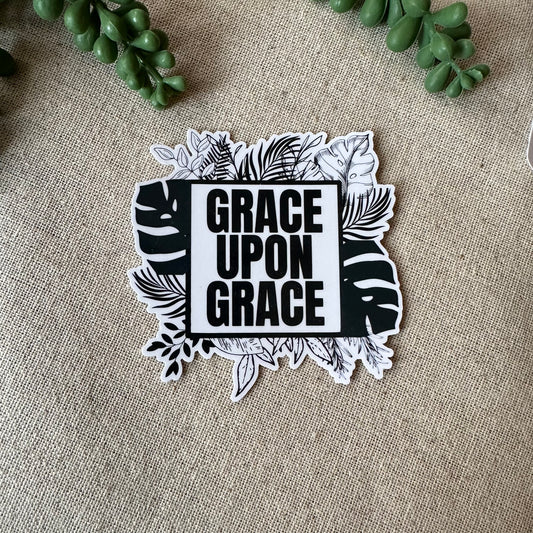 Grace Upon Grace Sticker