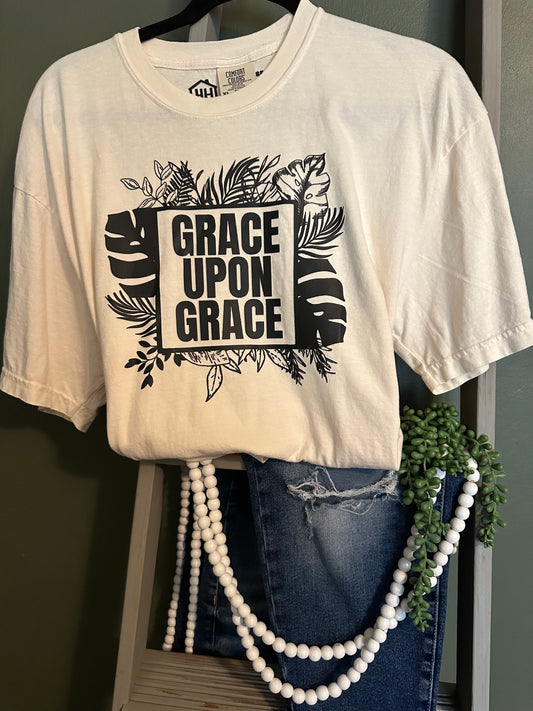 Grace Upon Grace Shirt